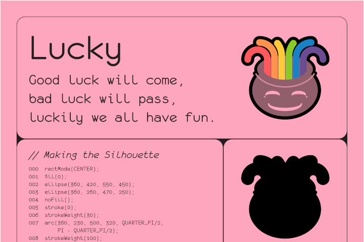 Poster for the Lucky illustration made by code.